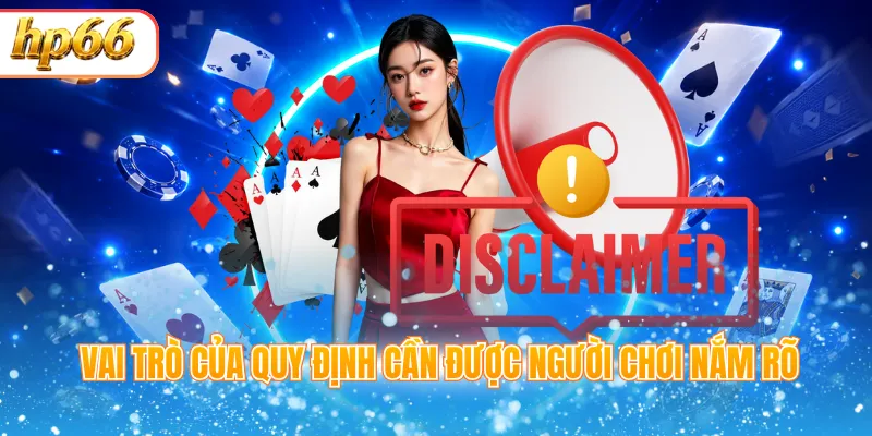 Vai trò của quy định cần được người chơi nắm rõ